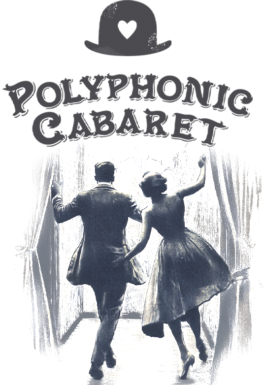 Polyphonic Cabaret